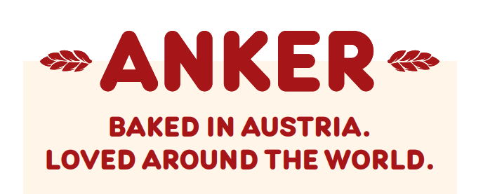 ANKER - baked in Austria, loved around the world