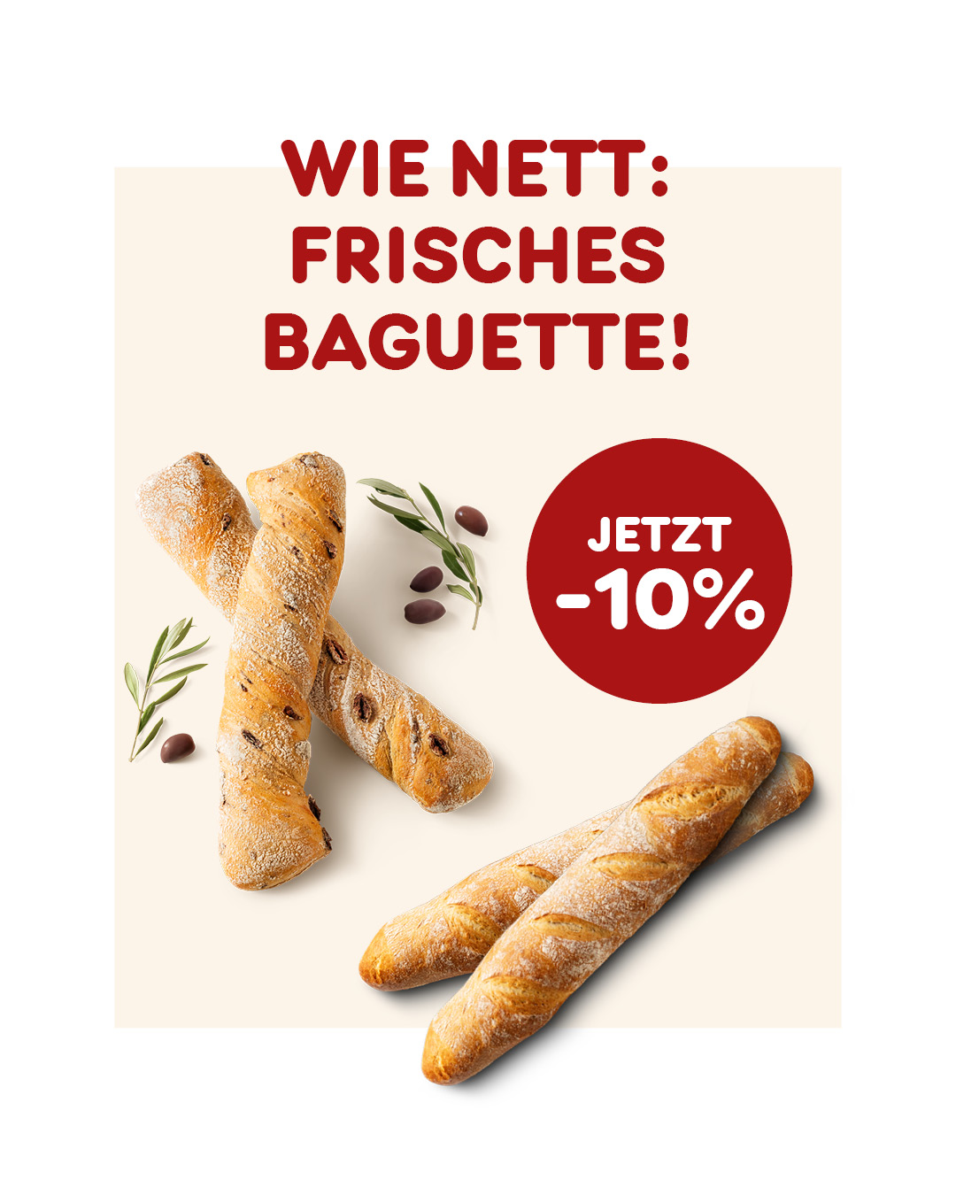Wie nett: Frisches Baguette!