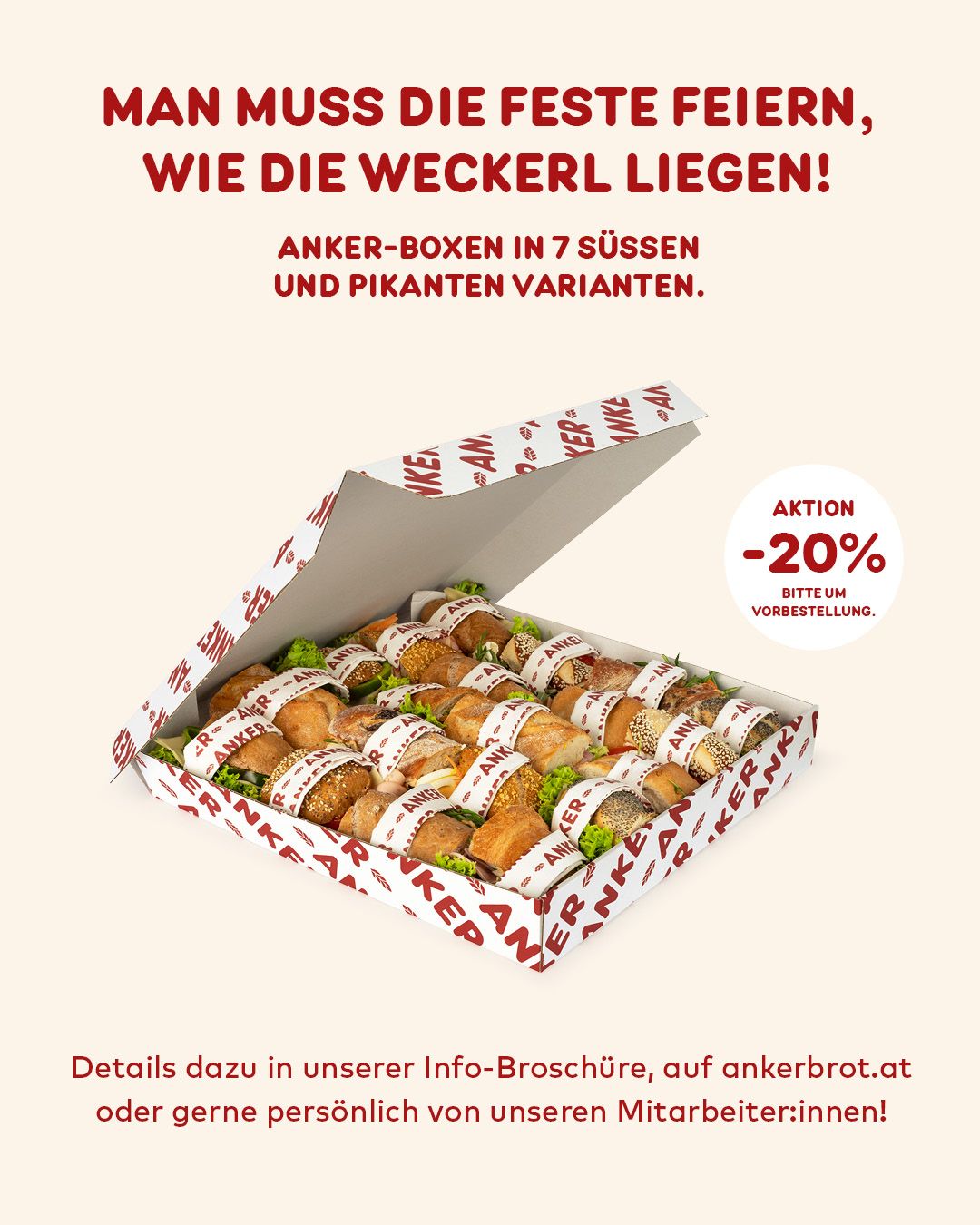 Man muss die Feste feiern, wie die Weckerl liegen!