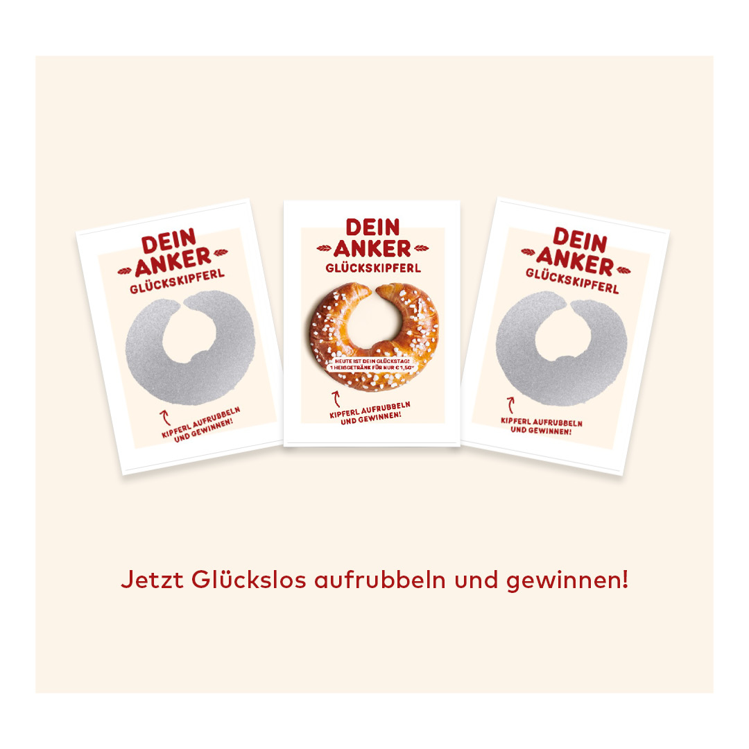 Dein Anker wenn dein Glück ein Kipferl ist.